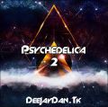 DeeJay Dan - Psychedelica 2 [2017]