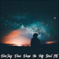 DeeJay Dan - Deep In My Soul 116 [2019]