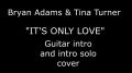 Bryan Adams-It's Only Love (Guitar Lesson Intro And Solo With Tabs)